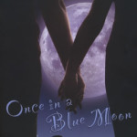 Once in a Blue Moon by Leanna Ellis with giveaways