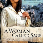 A Woman Called Sage by DiAnn Mills