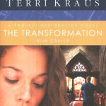 The Transformation by Terri Kraus