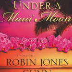 Under A Maui Moon by Robin Jones Gunn ~ Tracy’s Take