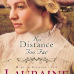 No Distance Too Far by Lauraine Snelling ~ Tracy’s Take