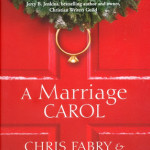 A Marriage Carol by Chris Fabry & Gary Chapman with giveaway