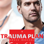 Trauma Plan by Candace Calvert