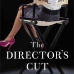 The Director’s Cut by Janice Thompson