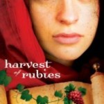 Harvest of Rubies by Tessa Afshar with giveaway