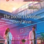 The Doctor’s Devotion by Cheryl Wyatt