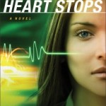 When A Heart Stops by Lynette Eason