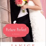 Picture Perfect by Janice Thompson