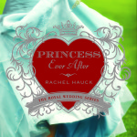 Princess Ever After by Rachel Hauck