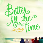 Better All the Time by Carre Armstrong Gardner with a giveaway