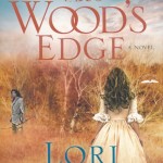 The Wood’s Edge by Lori Benton