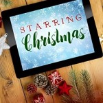 Starring Christmas by Allison Pittman and Rachel McMillan